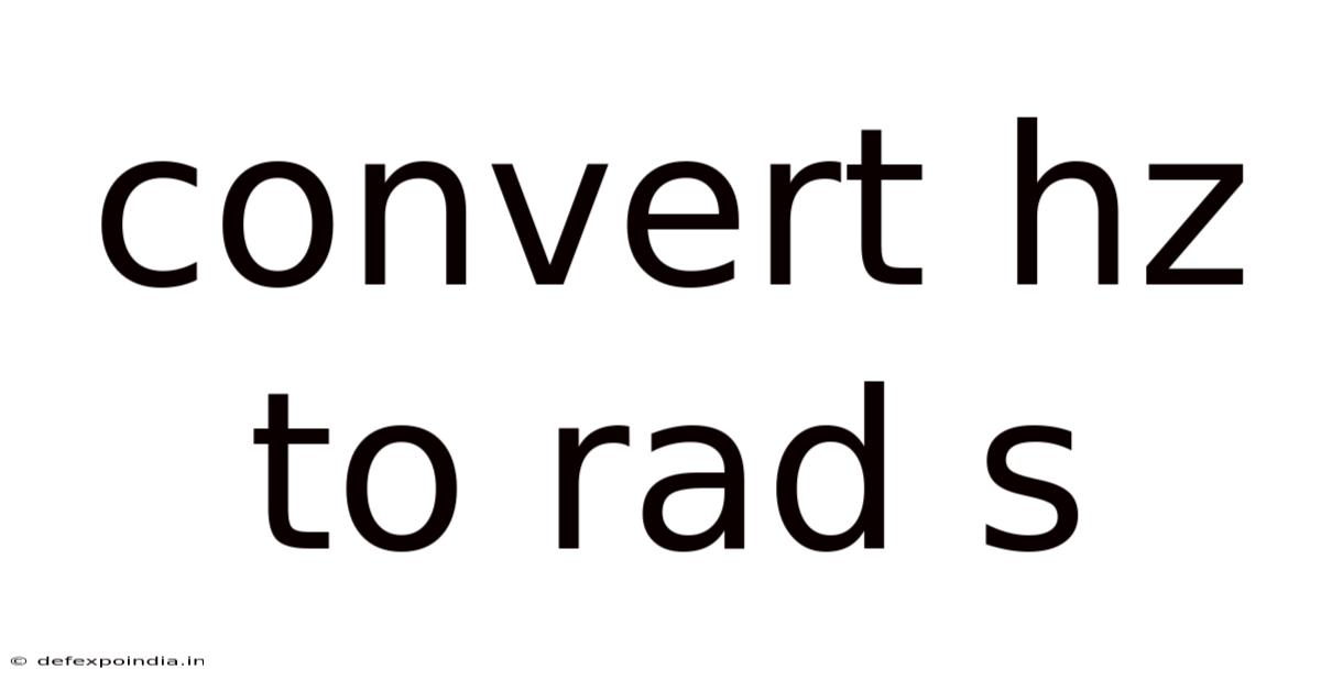 Convert Hz To Rad S