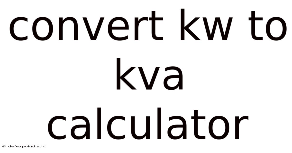 Convert Kw To Kva Calculator