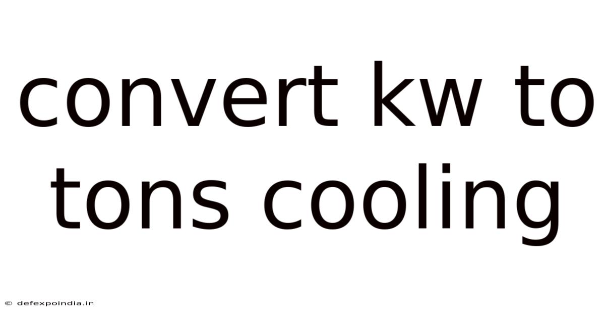 Convert Kw To Tons Cooling