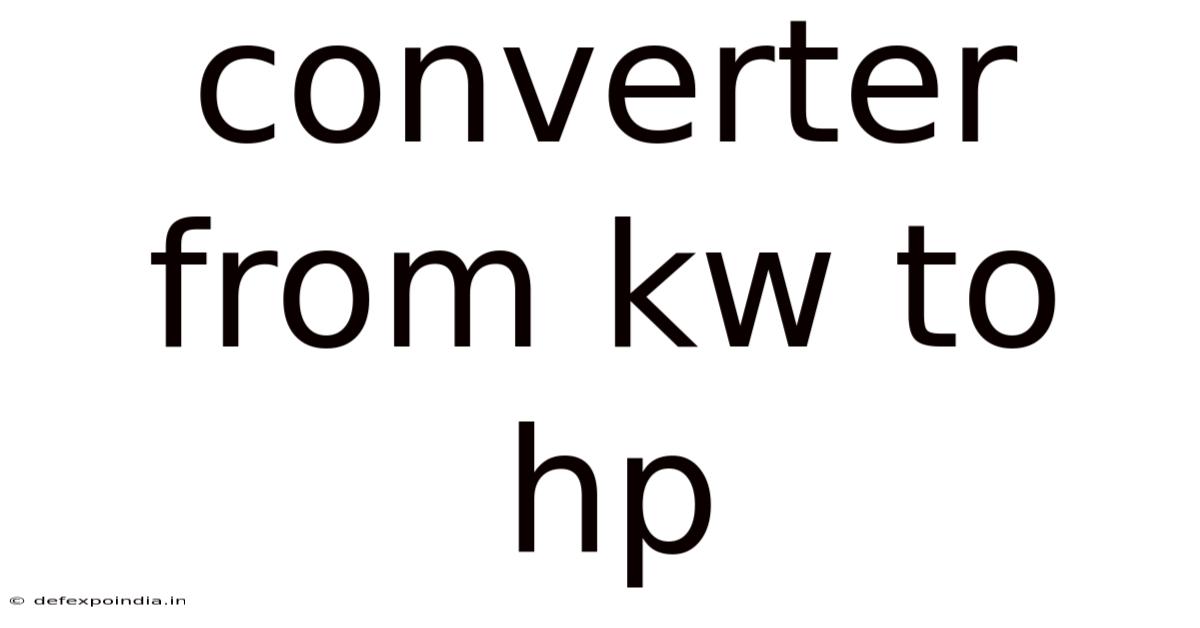 Converter From Kw To Hp