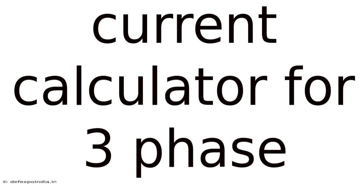 Current Calculator For 3 Phase