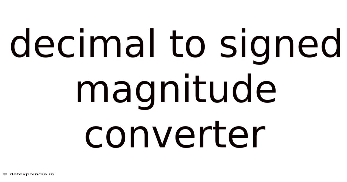 Decimal To Signed Magnitude Converter