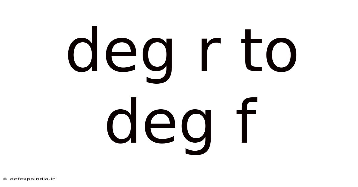 Deg R To Deg F