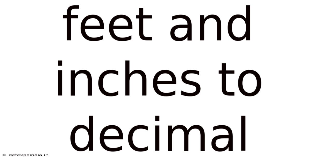 Feet And Inches To Decimal