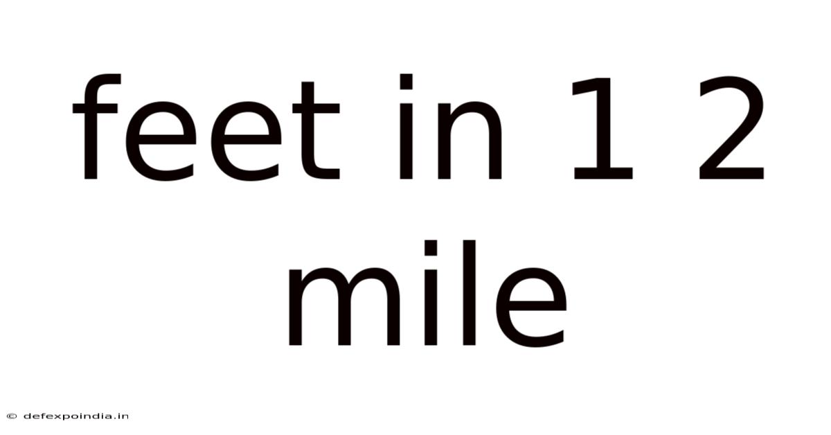 Feet In 1 2 Mile