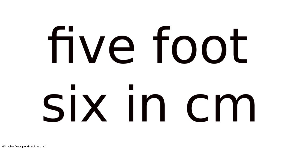 Five Foot Six In Cm