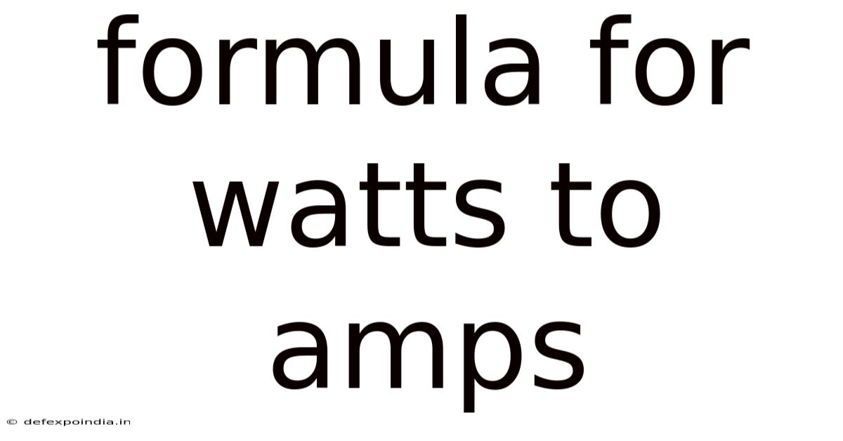 Formula For Watts To Amps