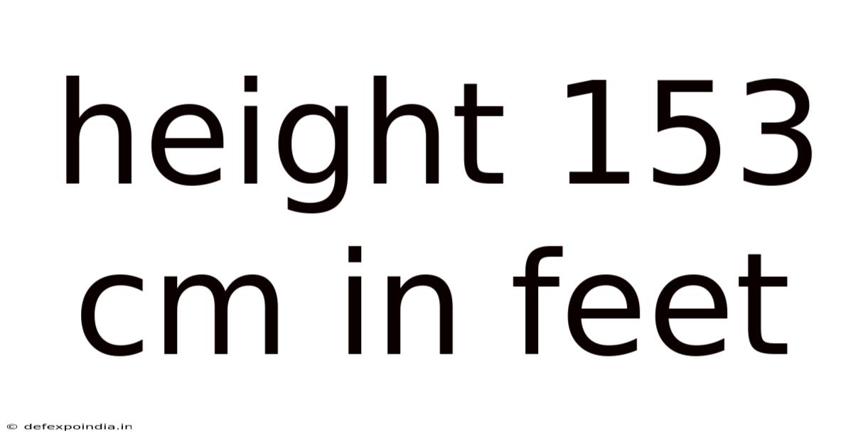Height 153 Cm In Feet