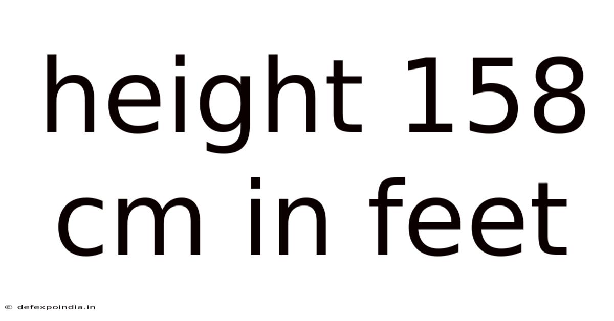 Height 158 Cm In Feet