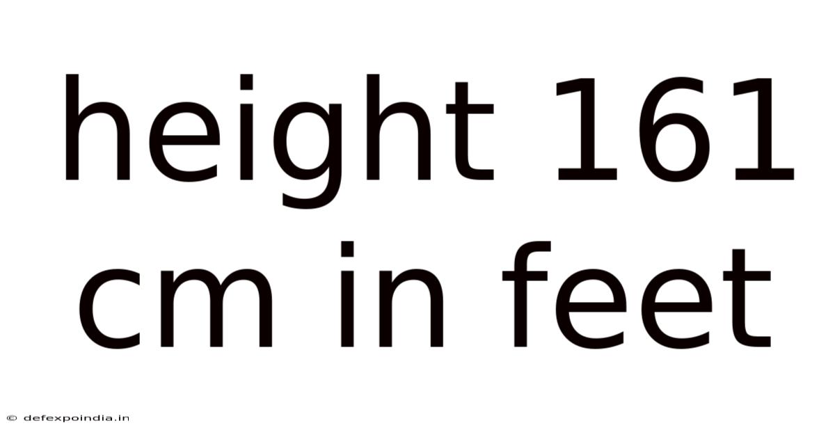 Height 161 Cm In Feet