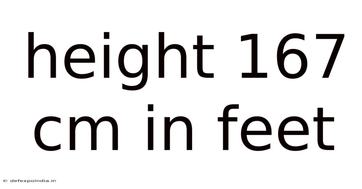 Height 167 Cm In Feet