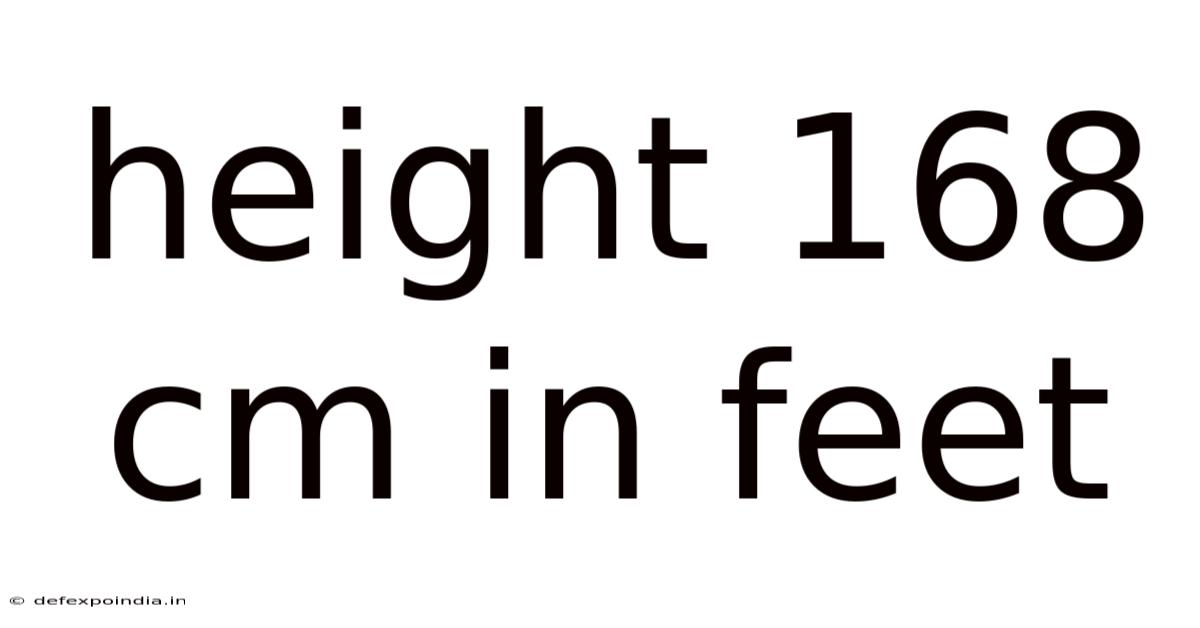 Height 168 Cm In Feet