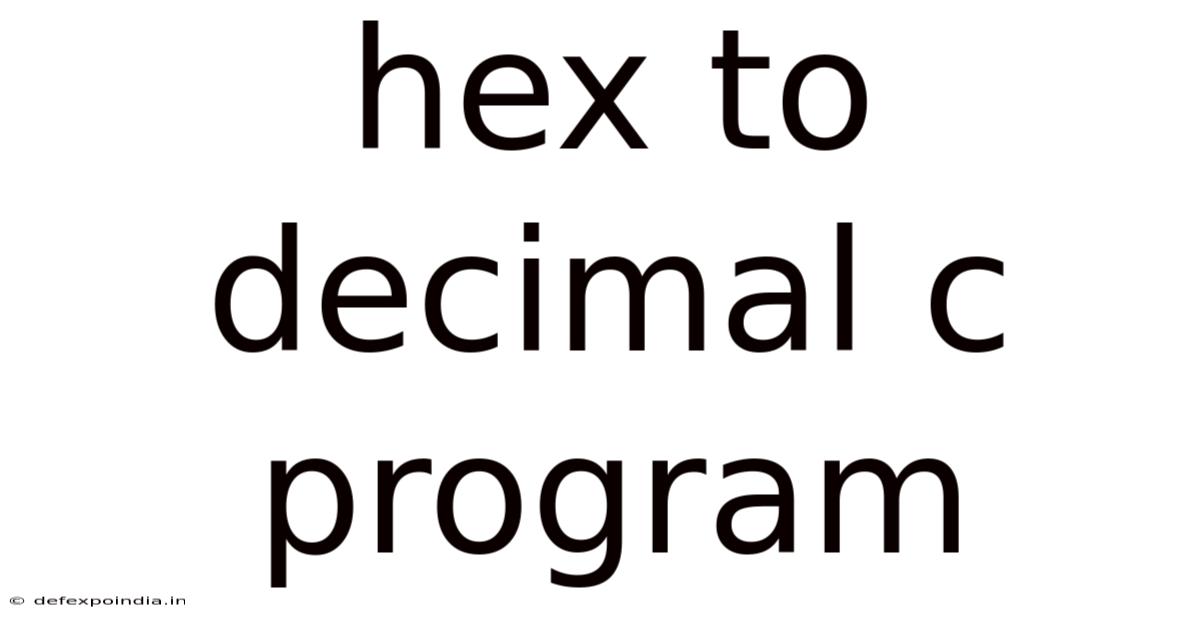 Hex To Decimal C Program