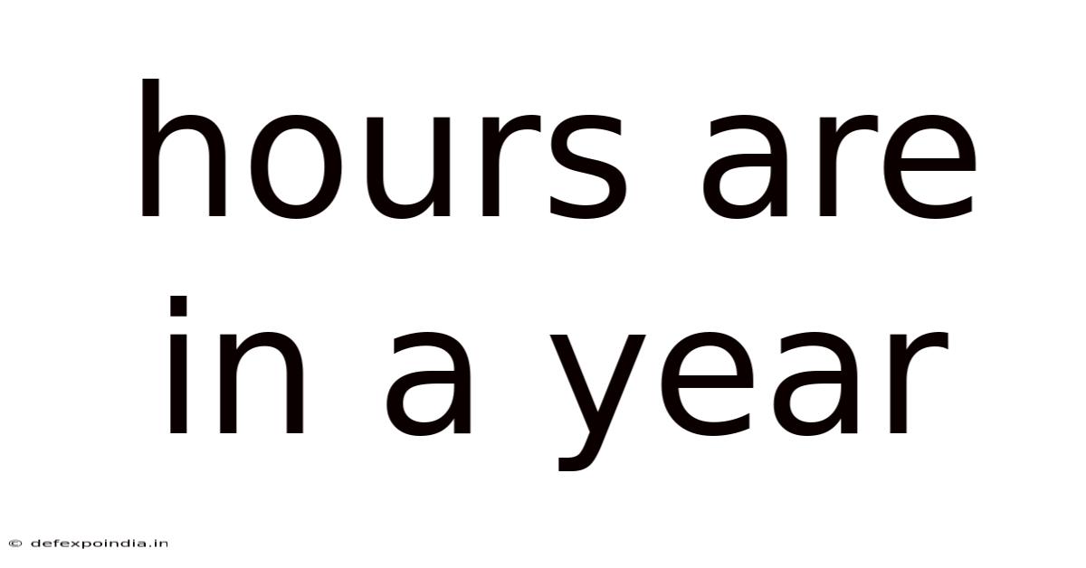 Hours Are In A Year