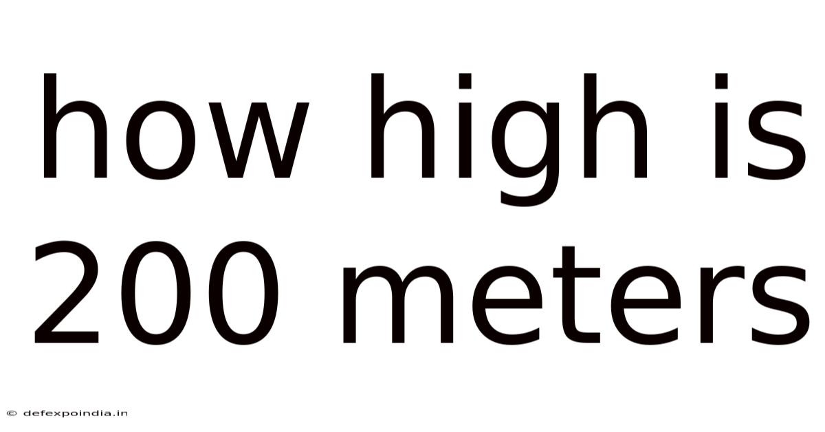 How High Is 200 Meters