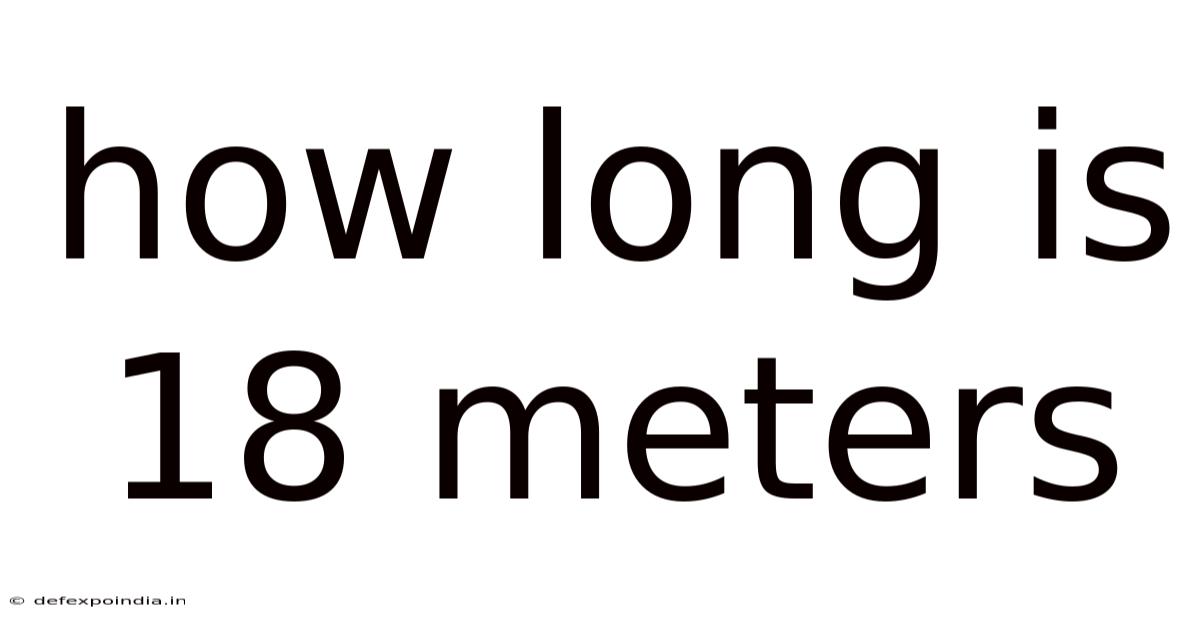 How Long Is 18 Meters