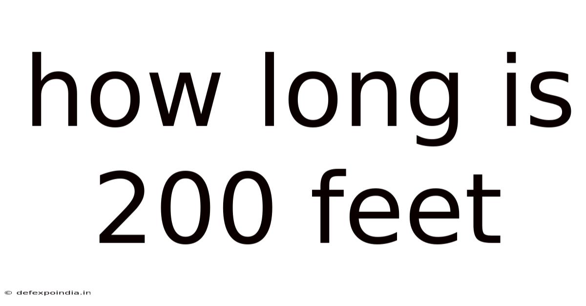 How Long Is 200 Feet