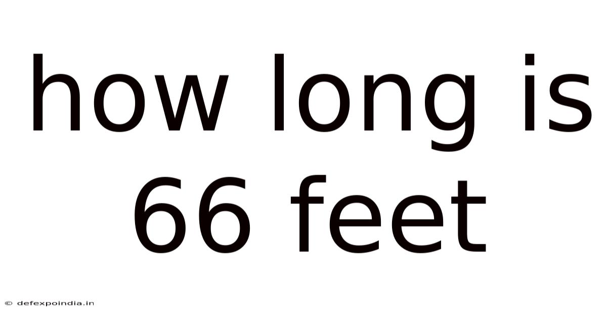 How Long Is 66 Feet