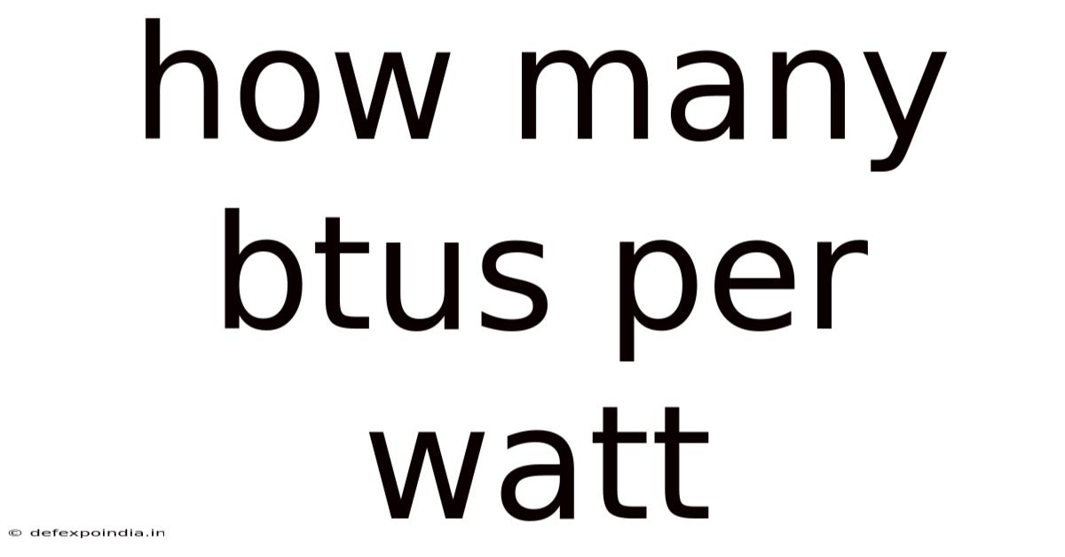 How Many Btus Per Watt