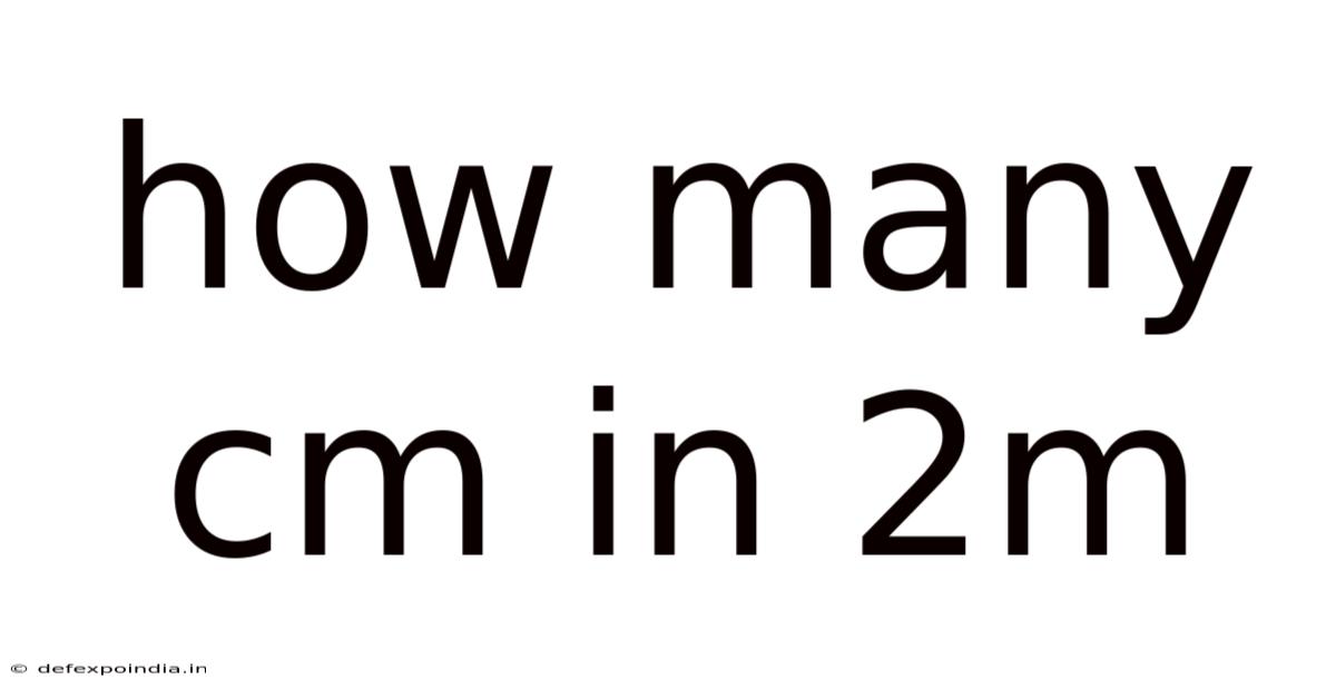 How Many Cm In 2m