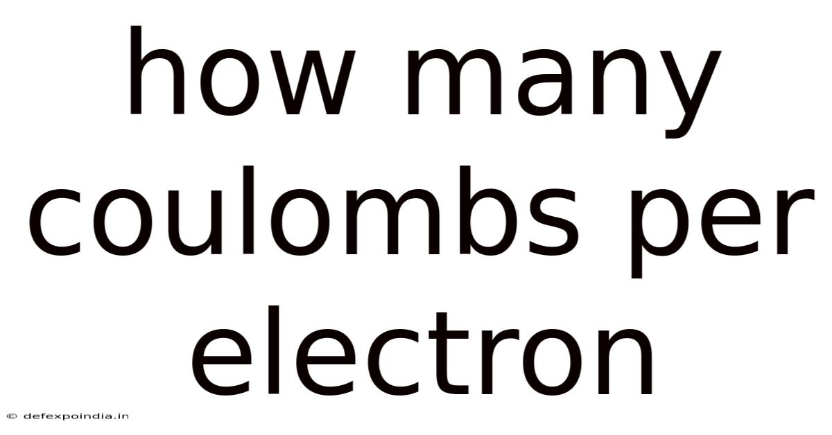 How Many Coulombs Per Electron