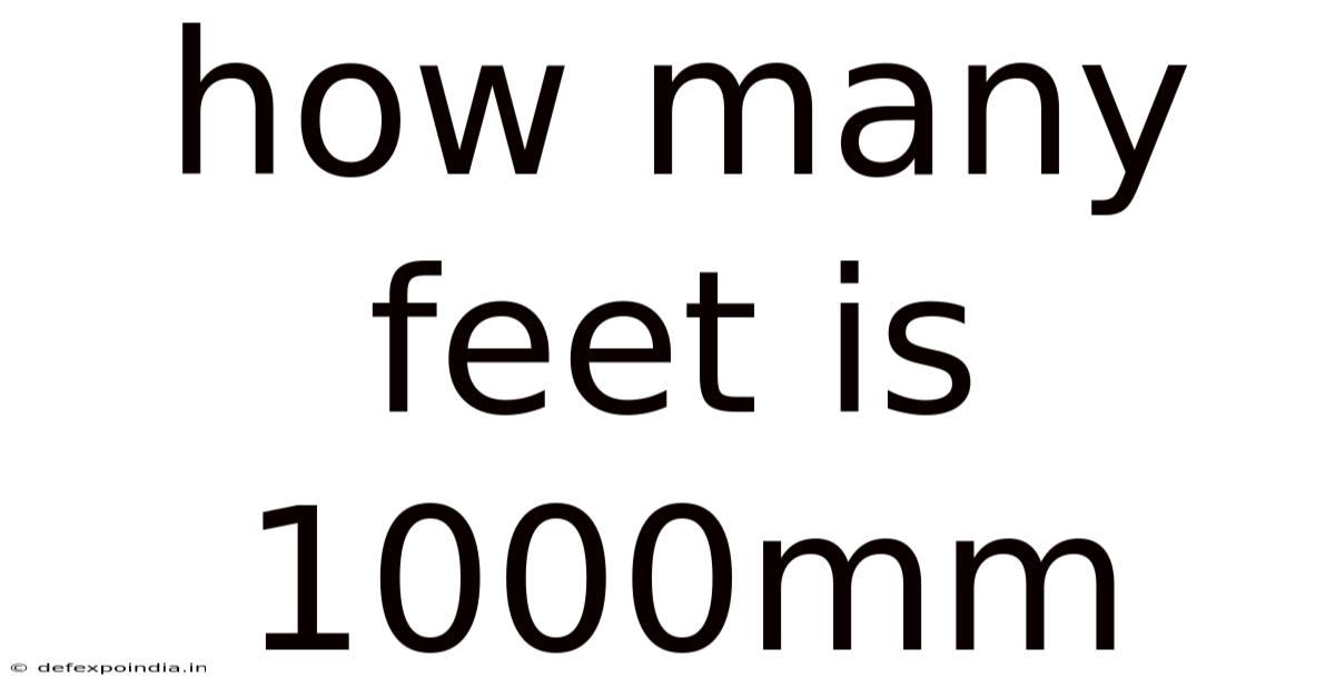 How Many Feet Is 1000mm