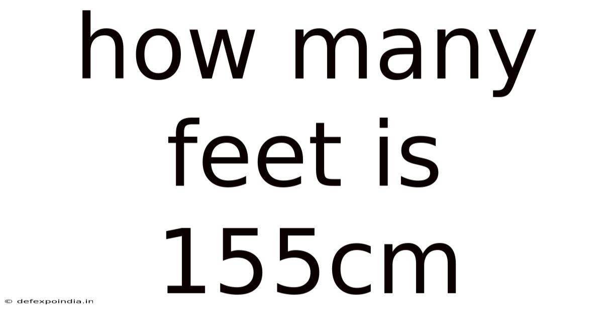 How Many Feet Is 155cm