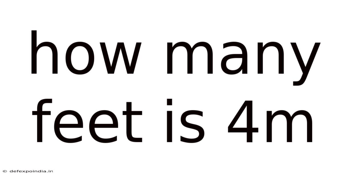 How Many Feet Is 4m