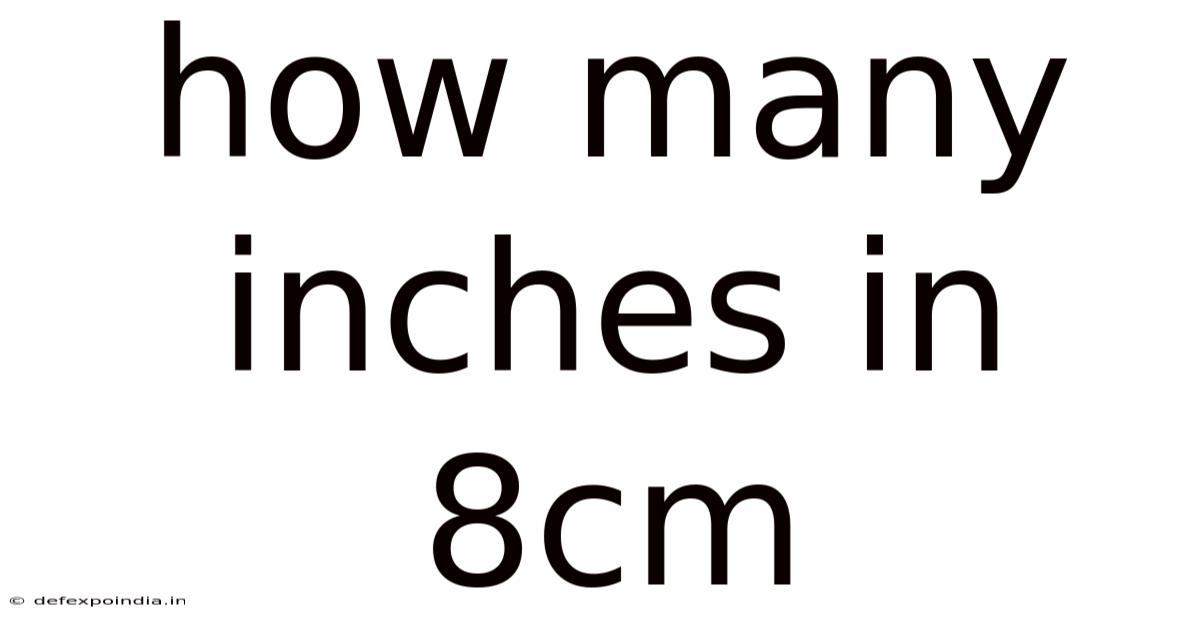 How Many Inches In 8cm