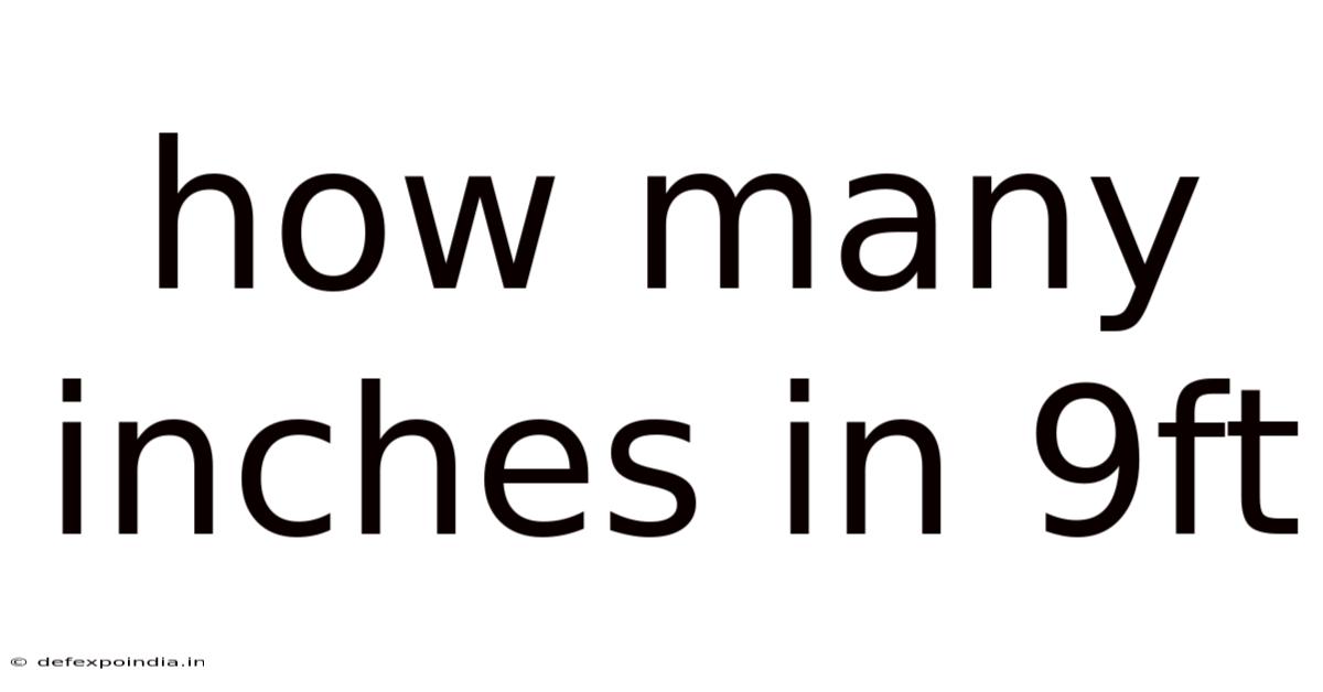 How Many Inches In 9ft