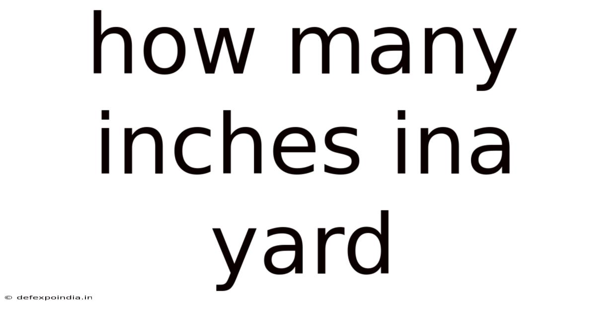 How Many Inches Ina Yard