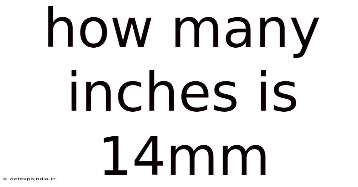 How Many Inches Is 14mm