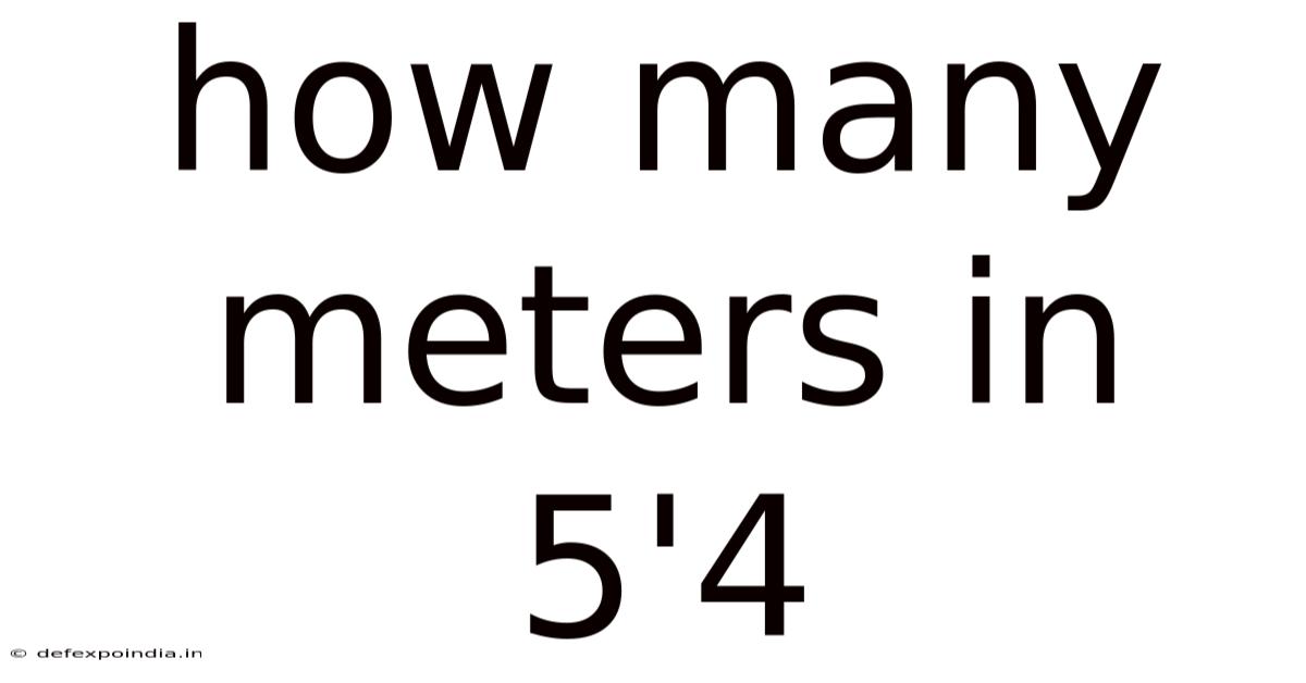 How Many Meters In 5'4