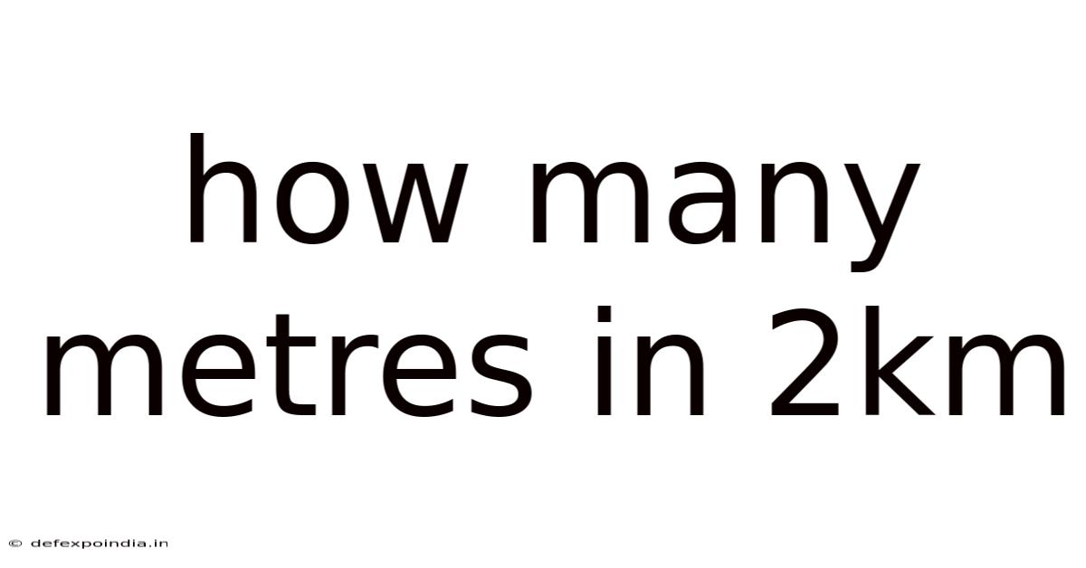 How Many Metres In 2km