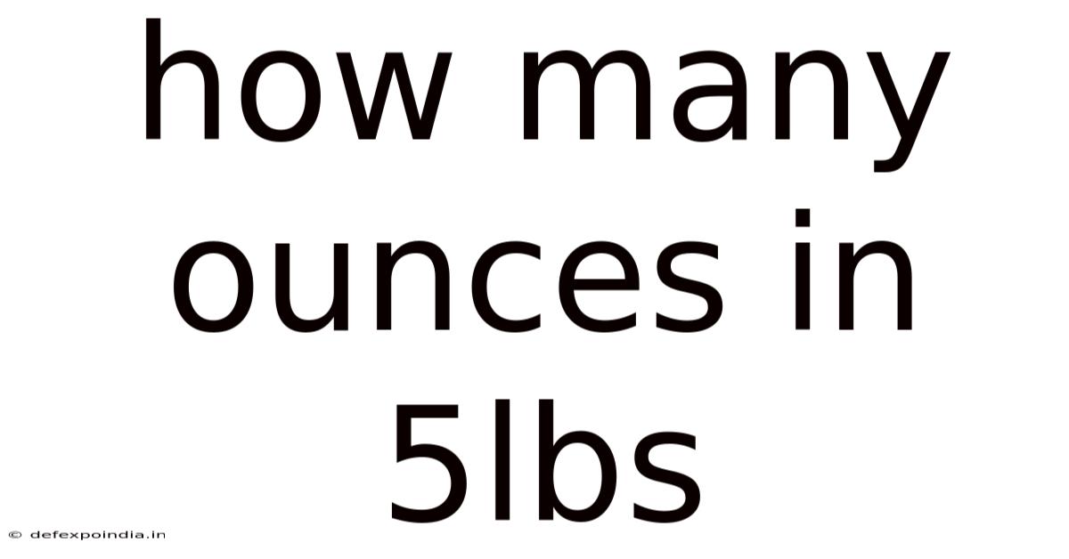 How Many Ounces In 5lbs