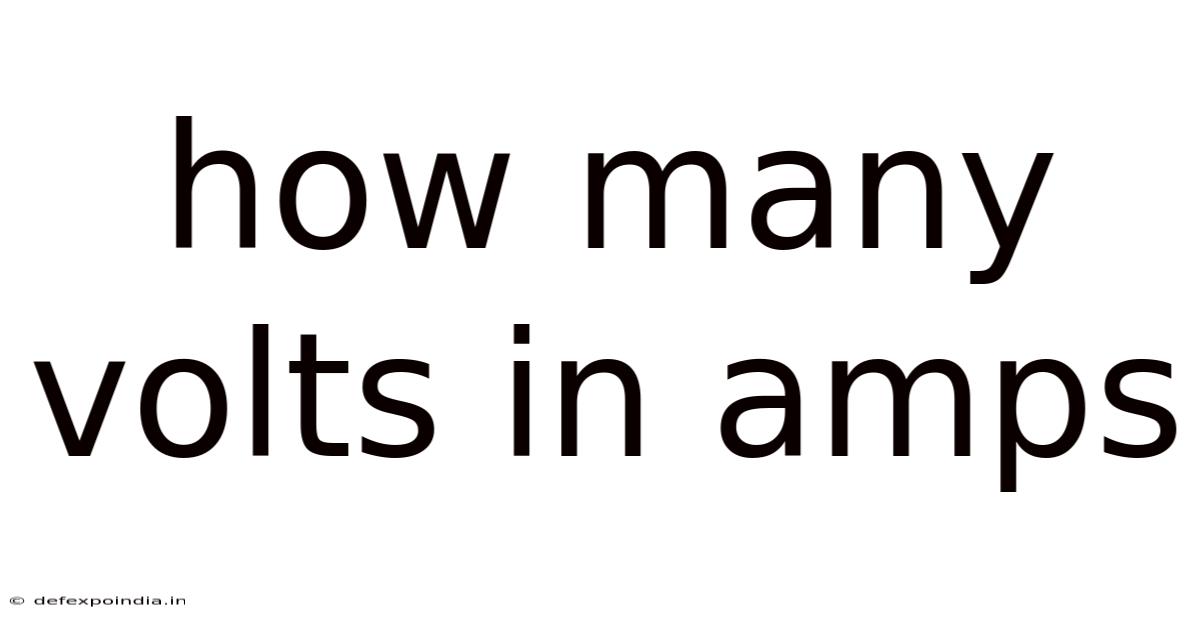 How Many Volts In Amps