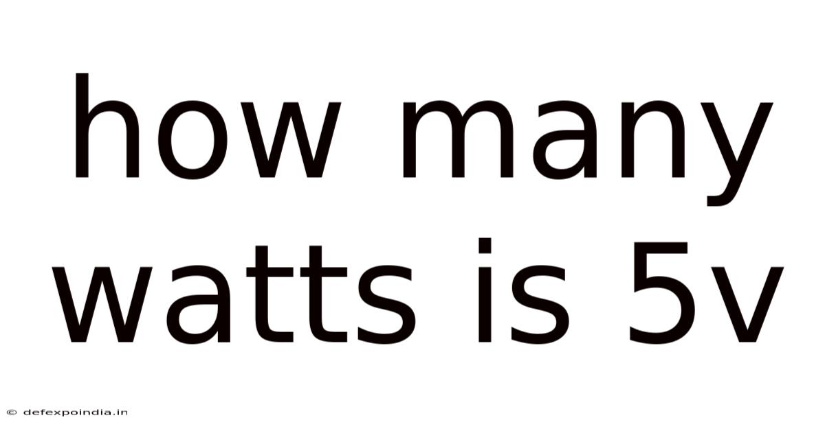 How Many Watts Is 5v