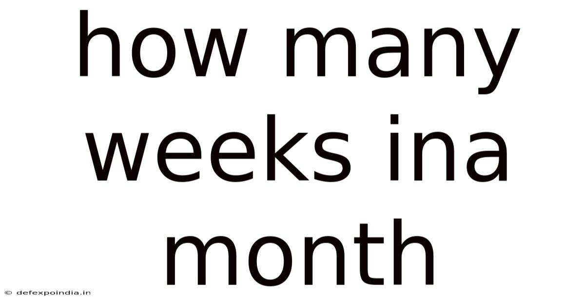 How Many Weeks Ina Month