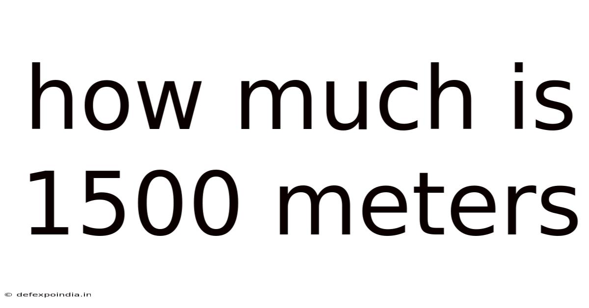 How Much Is 1500 Meters