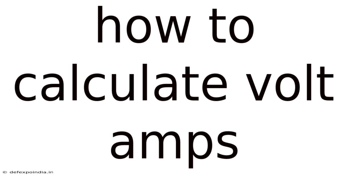 How To Calculate Volt Amps