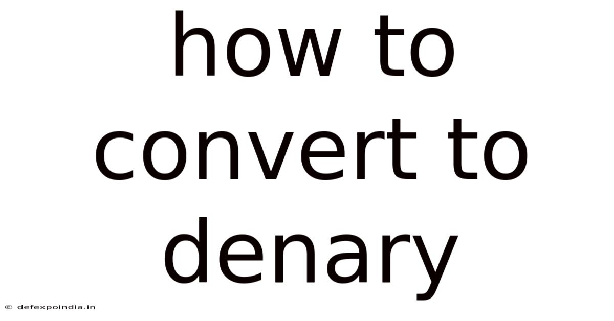 How To Convert To Denary