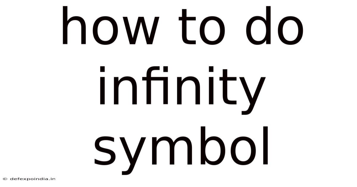 How To Do Infinity Symbol