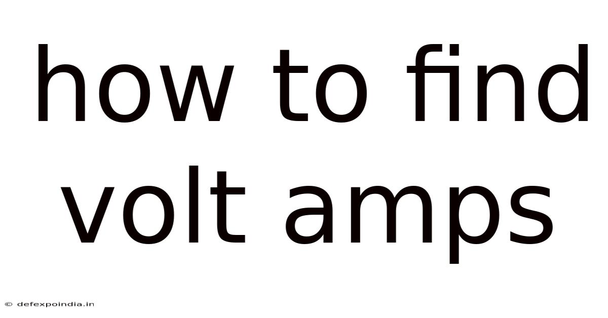 How To Find Volt Amps