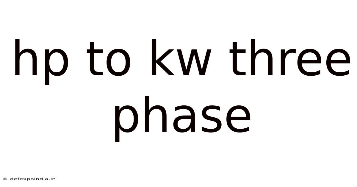 Hp To Kw Three Phase