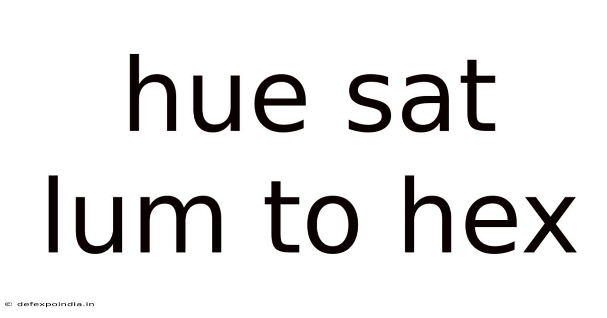 Hue Sat Lum To Hex