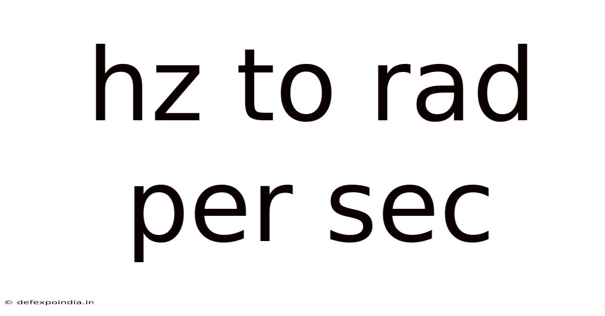 Hz To Rad Per Sec