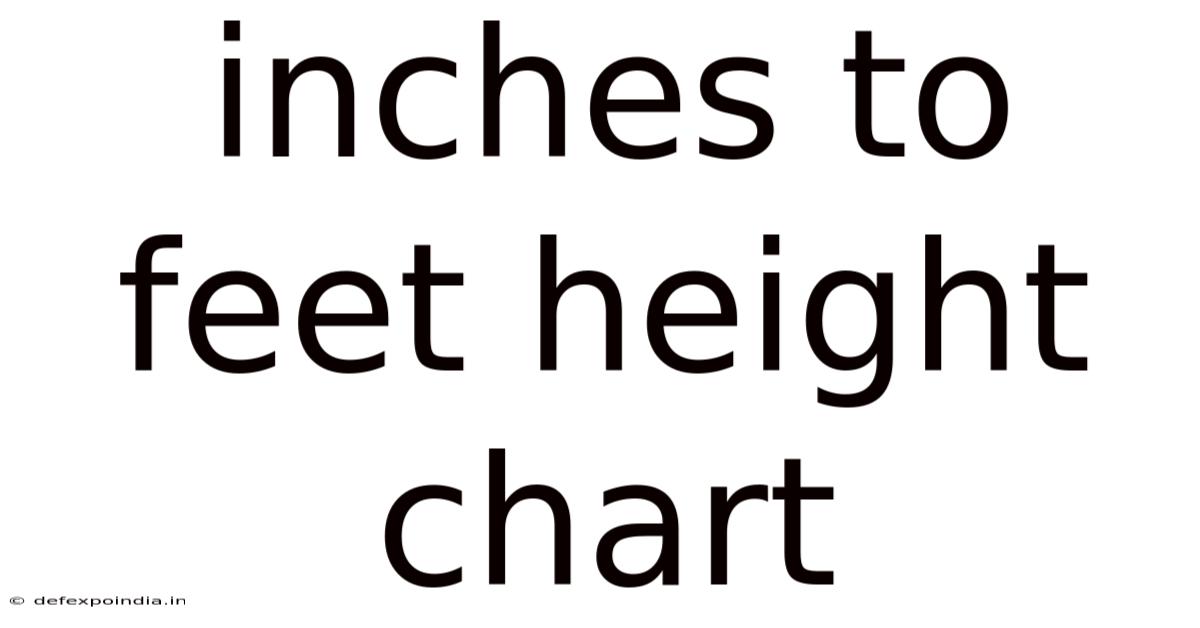 Inches To Feet Height Chart