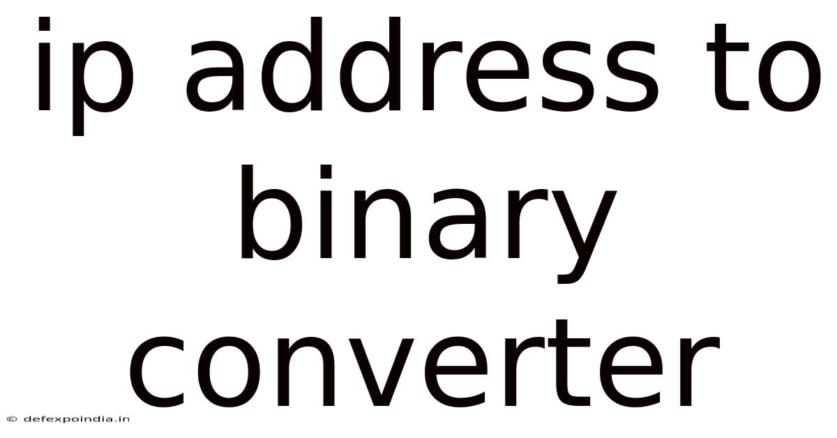 Ip Address To Binary Converter
