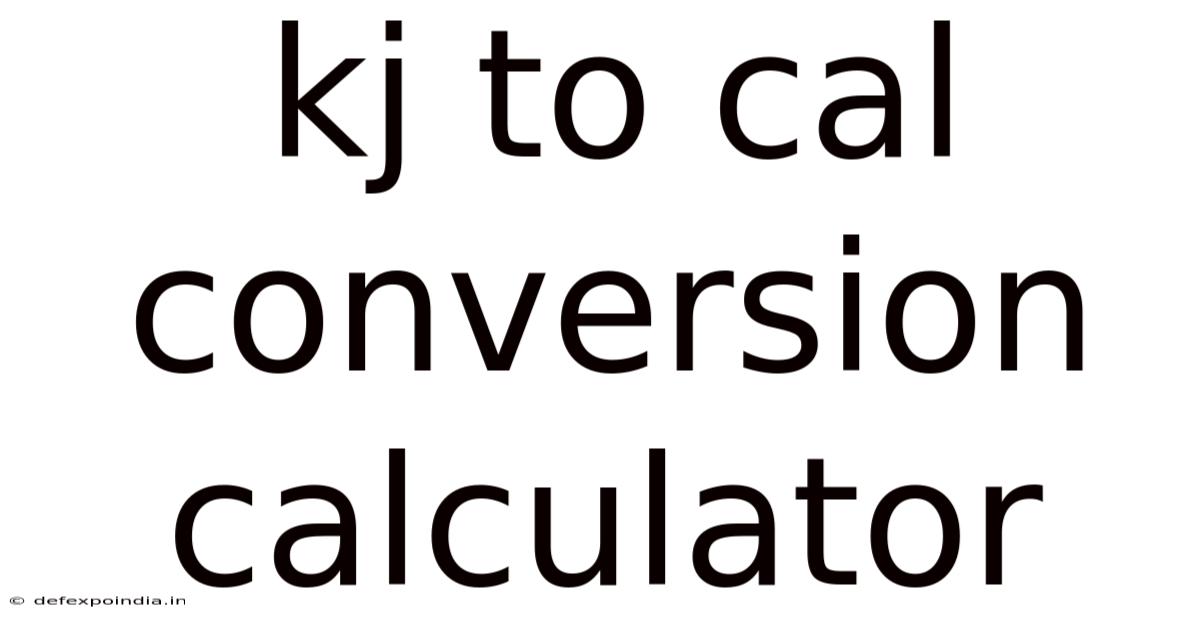 Kj To Cal Conversion Calculator