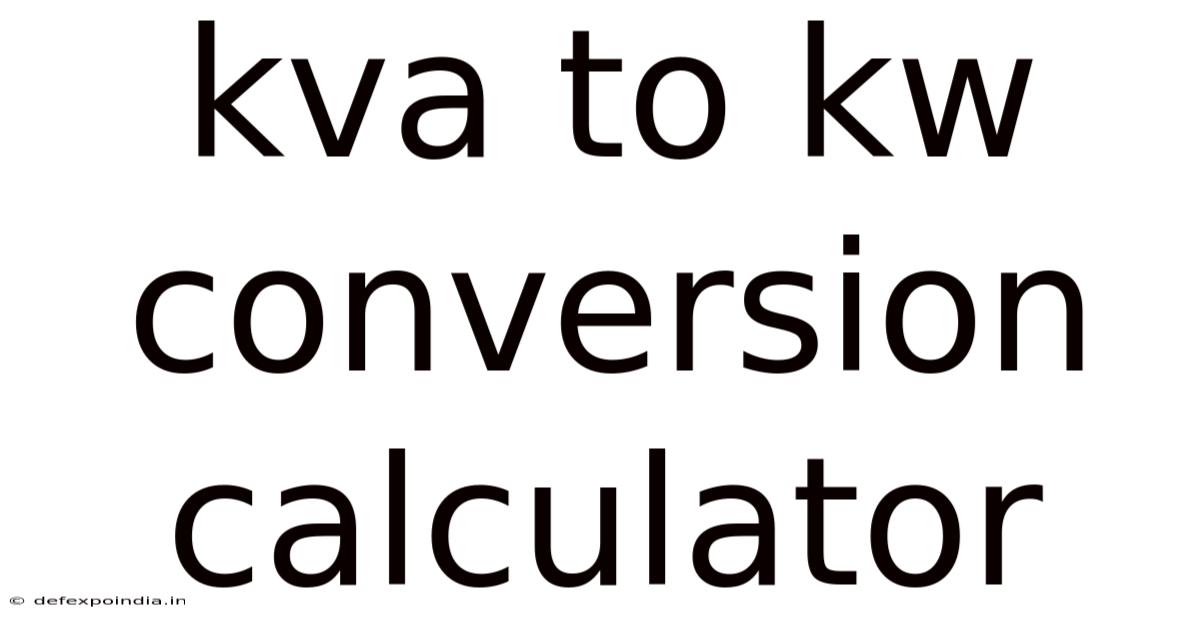 Kva To Kw Conversion Calculator